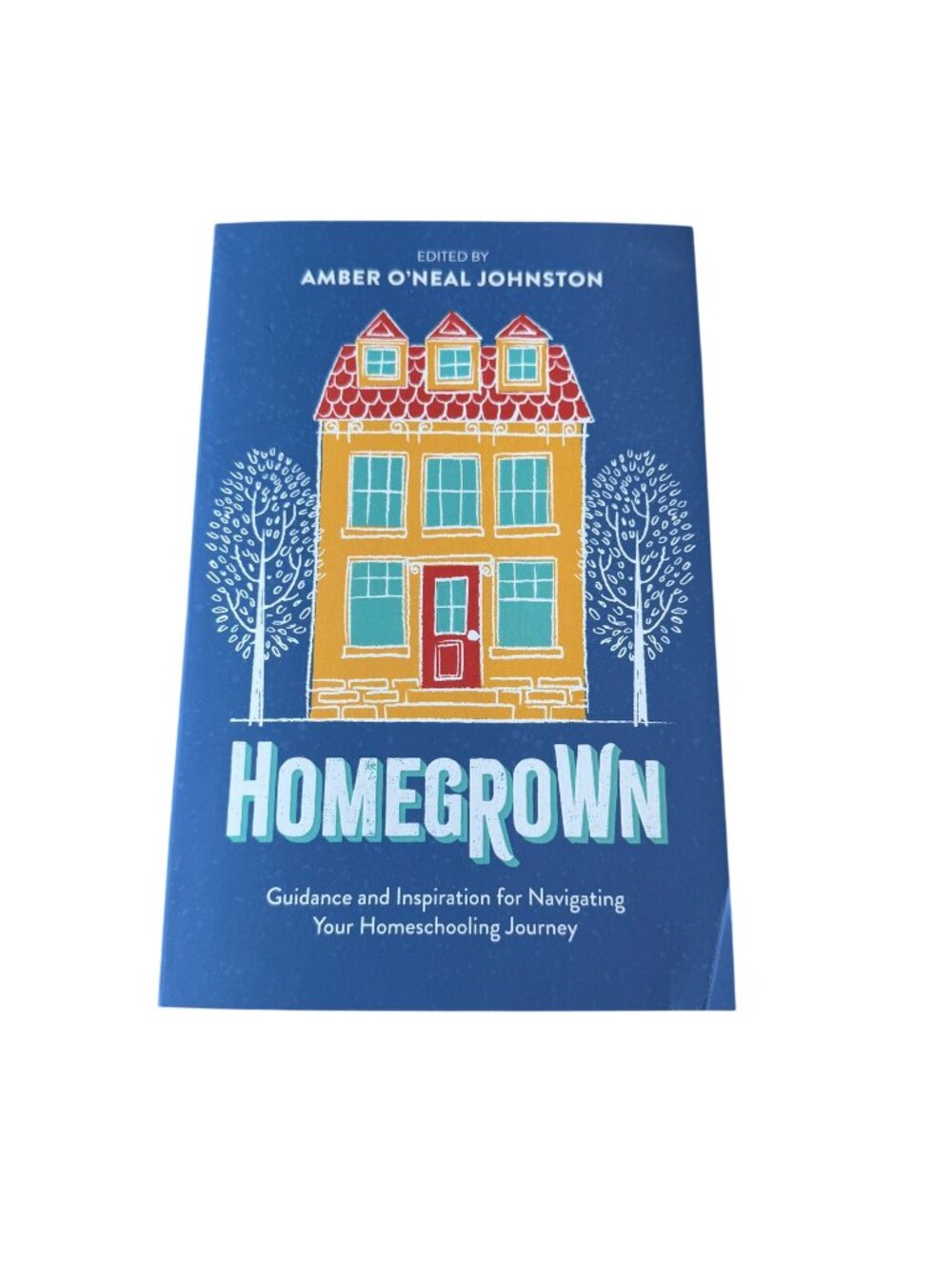Homegrown Guidance Inspiration Navigating Homeschooling Journey ONeal Johnston